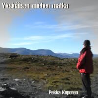Pekka Koponen - Yksinäisen miehen matka