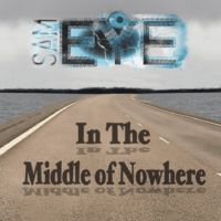 Sam Eye: In The Middle of Nowhere digital release